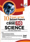 10 YEAR-WISE Solved Papers (2013 - 2022) for CBSE Class 10 Science with Value Added Notes 2nd Edition - Book