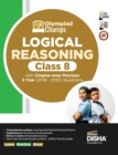 Olympiad Champs Logical Reasoning Class 8 with Chapter-Wise Previous 5 Year (2018 - 2022) Questions Complete Prep Guide with Theory, Pyqs, Past & Practice Exercise - Book