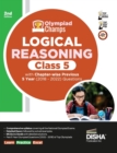 Olympiad Champs Logical Reasoning Class 5 with Chapter-Wise Previous 5 Year (2018 - 2022) Questions Complete Prep Guide with Theory, Pyqs, Past & Practice Exercise - Book