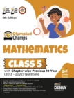 Olympiad Champs Mathematics Class 5 with Chapter-Wise Previous 10 Year (2013 - 2022) Questions Complete Prep Guide with Theory, Pyqs, Past & Practice Exercise - Book