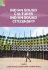 Indian Sound Cultures, Indian Sound Citizenship - Book