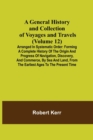 A General History and Collection of Voyages and Travels (Volume 12); Arranged in Systematic Order : Forming a Complete History of the Origin and Progress of Navigation, Discovery, and Commerce, by Sea - Book