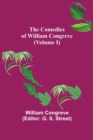 The Comedies of William Congreve (Volume I) - Book