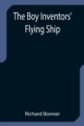 The Boy Inventors' Flying Ship - Book