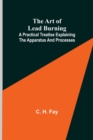 The Art of Lead Burning; A practical treatise explaining the apparatus and processes. - Book