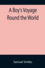 A Boy's Voyage Round the World - Book