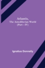 Atlantis, The Antediluvian World (Part - IV) - Book