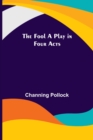 The Fool A Play in Four Acts - Book