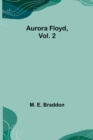 Aurora Floyd, Vol. 2 - Book