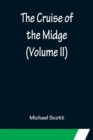 The Cruise of the Midge (Volume II) - Book