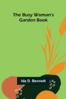 The Busy Woman's Garden Book - Book