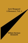 Jack Sheppard : A Romance, Vol. 3 - Book