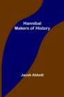 Hannibal; Makers of History - Book
