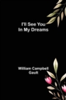 I'll See You In My Dreams - Book