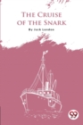 The Cruise Of The Snark - Book