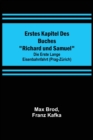 Erstes Kapitel des Buches Richard und Samuel; Die erste lange Eisenbahnfahrt (Prag-Zurich) - Book