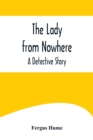 The Lady from Nowhere : A Detective Story - Book