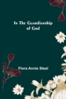 In the Guardianship of God - Book