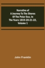 Narrative of a Journey to the Shores of the Polar Sea, in the Years 1819-20-21-22, Volume 1 - Book