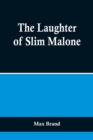 The Laughter of Slim Malone - Book