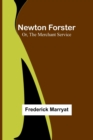 Newton Forster; Or, The Merchant Service - Book
