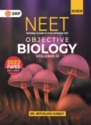 Neet 2023 : Objective Biology Volume - II by Dr. Mithilesh Kamat - Book