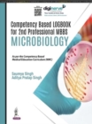 Compentency Based Logbook for 2nd Professional MBBS - Microbiology - Book