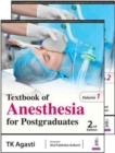 Textbook of Anesthesia for Postgraduates : Two Volume Set - Book