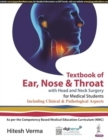 Textbook of Ear, Nose & Throat with Head and Neck Surgery for Medical Students : Including Clinical and Pathological Aspects - Book