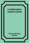 Le Cathecumene, traduit du chinois - Book