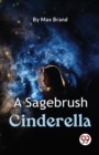 A Sagebrush Cinderella - Book