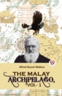 The Malay Archipelago, Vol-1 - Book