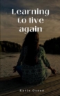 Learning to live again - Book