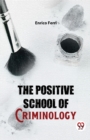 The Positive School Of Criminology - Book