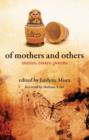 Of Mothers and Others - Stories, Essays, Poems - Book