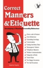 Correct Manners & Etiquette : Developing a pleasing personality / behaviour - Book