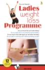 Ladies Weight Loss Programme : Are you fat and fed up of dieting? - Book