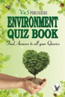 Environment Quiz Book : Find answers to all your queries - Book