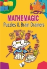Mathemagic Puzzles & Brain Drainers - Book