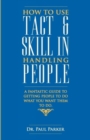 How to Use Tact and Skill in Handling People - Book
