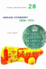 A People's History of India 28 – Indian Economy, 1858–1914 - Book