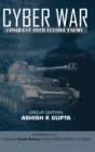 Cyber War : Conquest Over Elusive Enemy - Book