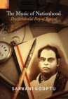The Music of Nationhood : Dwijendralal Roy of Bengal - Book