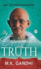 My Experiments with Truth - Book
