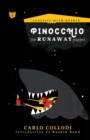 Pinocchio : The Runaway Puppet - Book