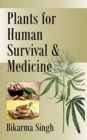 Plants for Human Survival and Medicines (Co-Published With CRC Press,UK) - Book