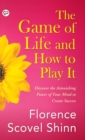 The Game of Life and How to Play It - Book