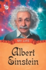 My Life : Albert Einstein - Book