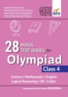 28 Mock Test Series for Olympiads Class 4 Science, Mathematics, English, Logical Reasoning, Gk & Cyber 2nd Edition - Book