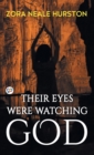 Their Eyes Were Watching God - Book